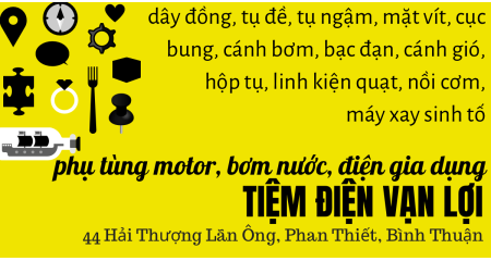 Chào mừng bạn đến với TIỆM ĐIỆN VẠN LỢI